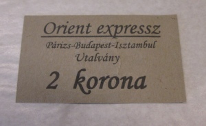 Orient expresz Párizs-Budapest-Isztambul utalvány 2 korona hamis szükségpénz
