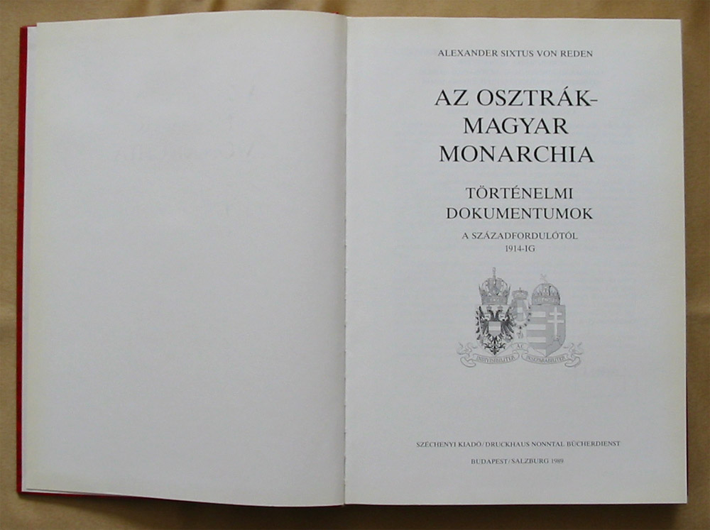 Sixtus von Reden Alexander: Az Osztrk-Magyar Monarchia Trtnelmi dokumentumok a szzadfordultl 1914-ig