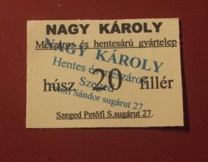 Nagy Károly mészáros és hentesérú gyártelep 20 fillér hamis szükségpénz